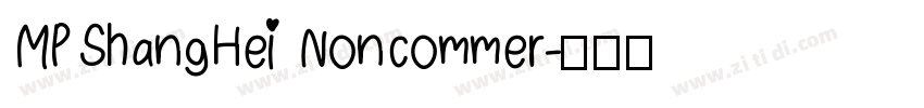 MPShangHei Noncommer字体转换
